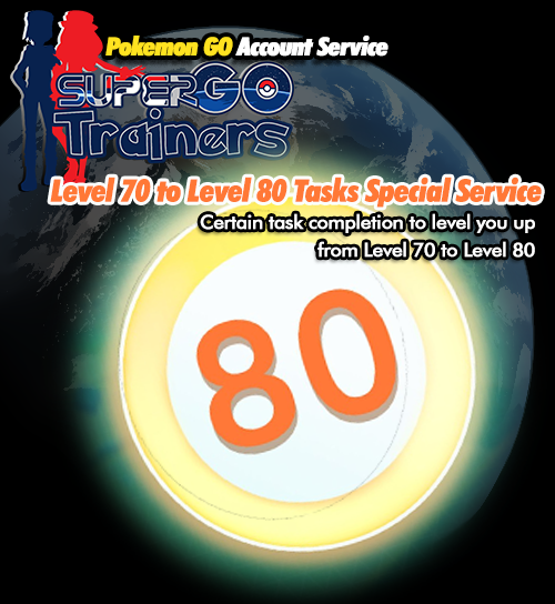level-70-to-level-80-tasks-special-service-pokemon-go